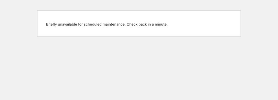 WordPress Maintenance Mode: Everything You Need to Know